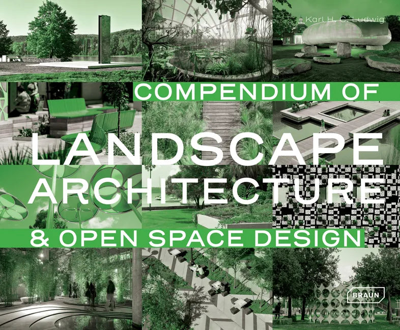 Compendium of Landscape Architecture: & Open Space Design - Hardcover