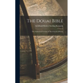 The Douai Bible: The Authorised Version of The Church of Rome - Hardcover
