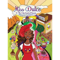 Miss Dulce & The City Land of Sweets: Annual Cupcake Festival - Hardcover
