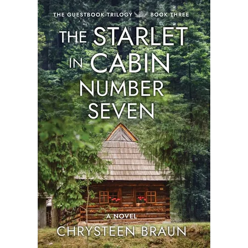 The Starlet in Cabin Number Seven - Hardcover