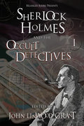 Sherlock Holmes and the Occult Detectives Volume One - Paperback