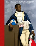 Fashioning Masculinities: The Art of Menswear - Hardcover