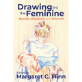 Drawing (in) the Feminine: Bande Dessin馥 and Women - Paperback