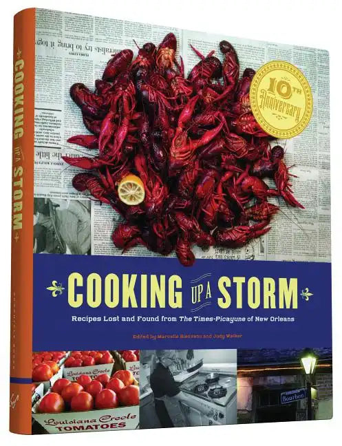 Cooking Up a Storm: Recipes Lost and Found from the Times-Picayune of New Orleans - Hardcover