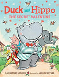 Duck and Hippo the Secret Valentine - Hardcover
