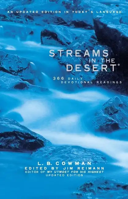 Streams in the Desert: 366 Daily Devotional Readings - Hardcover