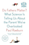 Do Fathers Matter? - Paperback
