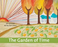 The Garden of Time - Hardcover