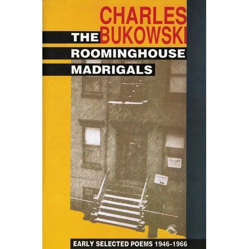 The Roominghouse Madrigals: Early Selected Poems 1946-1966 - Paperback