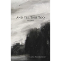 And Yes, This Too - Paperback