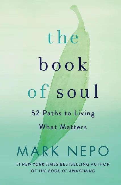 The Book of Soul: 52 Paths to Living What Matters - Hardcover