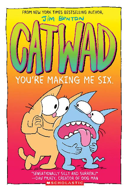 You're Making Me Six: A Graphic Novel (Catwad #6): Volume 6 - Paperback