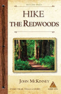 Hike the Redwoods: Best Day Hikes in Redwood National and State Parks - Paperback