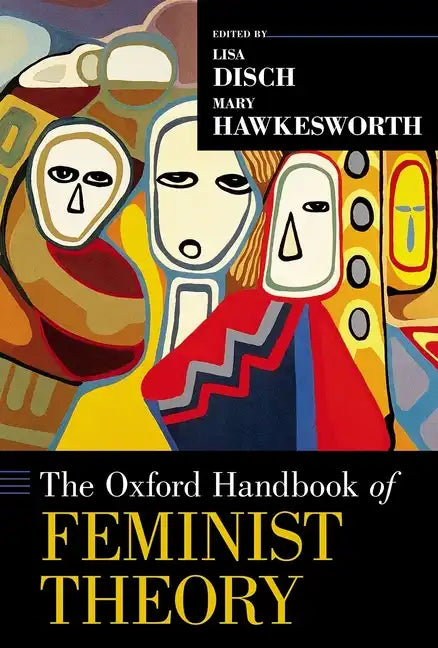 Oxford Handbook of Feminist Theory - Paperback