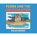Pedro and the Red Eyeglasses - Hardcover
