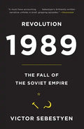 Revolution 1989: The Fall of the Soviet Empire - Paperback