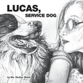 Lucas, Service Dog - Paperback