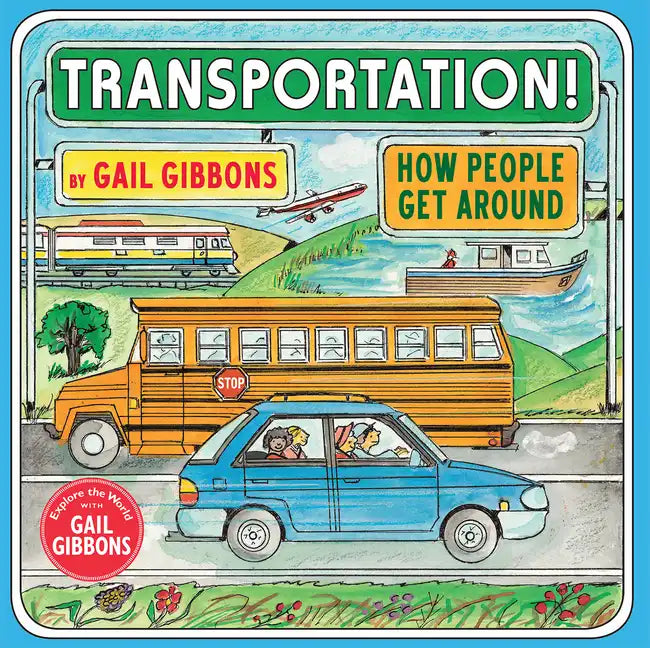Transportation!: How People Get Around - Paperback