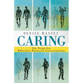 Caring: Six Steps for Effective Pastoral Conversations - Paperback