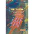 White Rebel: The Life and Times of Tt Lewis - Paperback