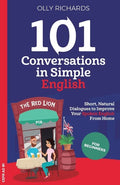 101 Conversations in Simple English: Short, Natural Dialogues to Boost Your Confidence & Improve Your Spoken English - Paperback