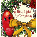 A Little Light At Christmas - Hardcover