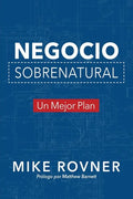 Negocio Sobrenatural: Un Mejor Plan - Paperback