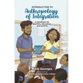 Introduction to Anthropology of Integration. A handbook for teachers, educators and parents - Paperback