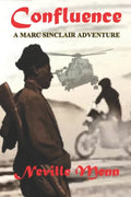 Confluence: A Marc Sinclair Adventure Novel - Paperback