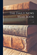 The Daily News Year Book; v.18 - Paperback