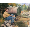 The Lost Sheep, A Young Boy's Answered Prayer - Hardcover