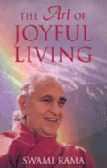 The Art of Joyful Living - Paperback