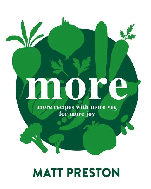 More: More Recipes with More Veg for More Joy - Paperback