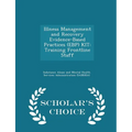 Illness Management and Recovery Evidence-Based Practices (Ebp) Kit: Training Frontline Staff - Scholar's Choice Edition - Paperback
