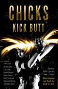 Chicks Kick Butt - Paperback