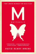 M. Butterfly: With an Afterword by the Playwright - Paperback