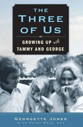The Three of Us: Growing Up with Tammy and George - Paperback