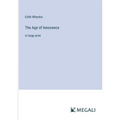 The Age of Innocence: in large print - Paperback