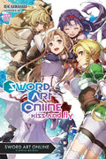 Sword Art Online 22 (Light Novel): Kiss and Fly Volume 22 - Paperback
