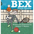 Bex Plays Sports - Hardcover