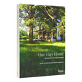 Our Way Home: Reimagining an American Farmhouse - Hardcover