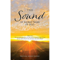 True Sound of Sacred Name of God - Paperback