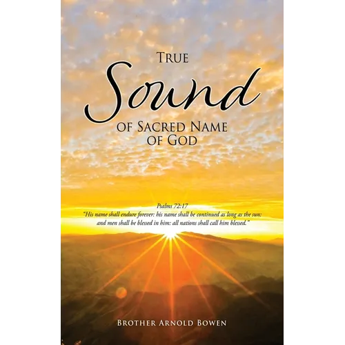True Sound of Sacred Name of God - Paperback