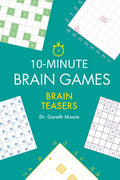 10-Minute Brain Games: Brain Teasers - Paperback