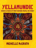 Yellamundie: Voices and faces of First Nations People in Sydney - Hardcover