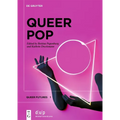 Queer Pop: Aesthetic Interventions in Contemporary Culture - Paperback