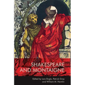 Shakespeare and Montaigne - Paperback