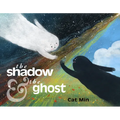 The Shadow and the Ghost - Hardcover