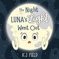 The Night Luna's Light Went Out: A Solar System Story for Kids about the Earth and the Moon - Paperback