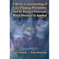 A Better Understanding of Coin Flipping Probability and Its Relative Outcome When Distance Is Applied, Vol. 4 - Paperback